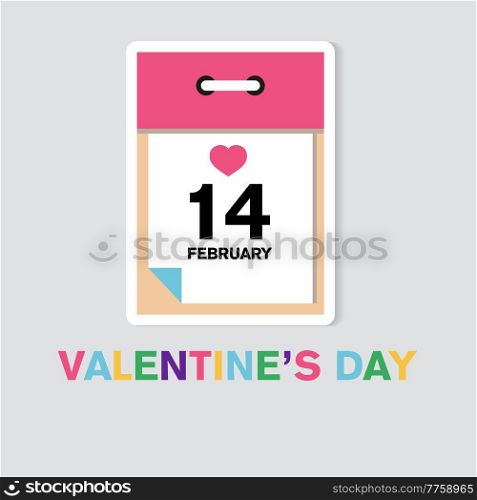 Vector sticker. Tear-off calendar on February 14. Valentines day.