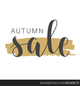 Vector Stock Illustration. Handwritten Lettering of Autumn Sale. Template for Banner, Card, Label, Postcard, Poster, Sticker, Print or Web Product. Objects Isolated on White Background.. Handwritten Lettering of Autumn Sale. Vector Illustration.