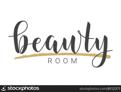 Vector Stock Illustration. Handwritten Lettering of Beauty Room. Template for Banner, Card, Label, Postcard, Poster, Sticker, Print or Web Product. Objects Isolated on White Background.. Handwritten Lettering of Beauty Room. Vector Illustration.