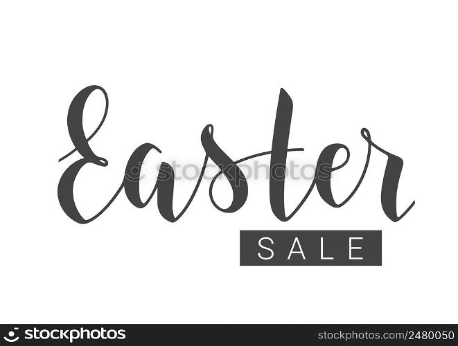Vector Stock Illustration. Handwritten Lettering of Easter Sale. Template for Banner, Card, Label, Postcard, Poster, Sticker, Print or Web Product. Objects Isolated on White Background.. Handwritten Lettering of Easter Sale. Vector Illustration.