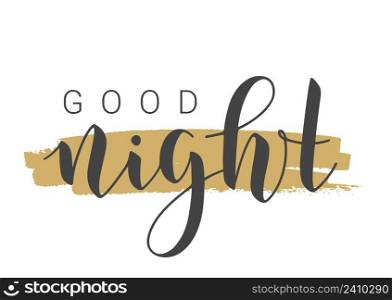 Vector Stock Illustration. Handwritten Lettering of Good Night. Template for Banner, Invitation, Party, Postcard, Poster, Print, Sticker or Web Product. Objects Isolated on White Background.. Handwritten Lettering of Good Night. Vector Stock Illustration.