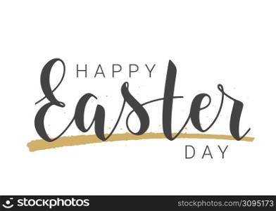 Vector Stock Illustration. Handwritten Lettering of Happy Easter Day. Template for Banner, Card, Label, Postcard, Poster, Sticker, Print or Web Product. Objects Isolated on White Background.. Handwritten Lettering of Happy Easter Day. Vector Illustration.