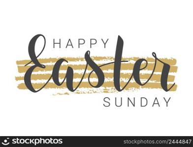 Vector Stock Illustration. Handwritten Lettering of Happy Easter Sunday. Template for Banner, Card, Label, Postcard, Poster, Sticker, Print or Web Product. Objects Isolated on White Background.. Handwritten Lettering of Happy Easter Sunday. Vector Illustration.