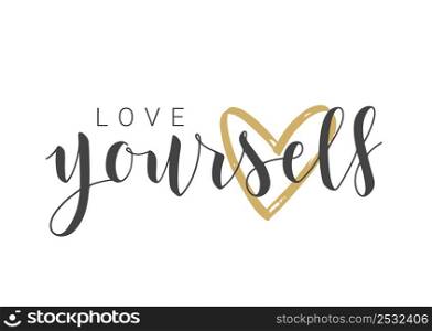 Vector Stock Illustration. Handwritten Lettering of Love Yourself. Template for Banner, Postcard, Poster, Print, Sticker or Web Product. Objects Isolated on White Background.. Handwritten Lettering of Love Yourself. Vector Stock Illustration.