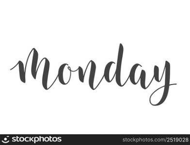 Vector Stock Illustration. Handwritten Lettering of Monday. Template for Banner, Invitation, Party, Postcard, Poster, Print, Sticker or Web Product. Objects Isolated on White Background.. Handwritten Lettering of Monday. Vector Stock Illustration.