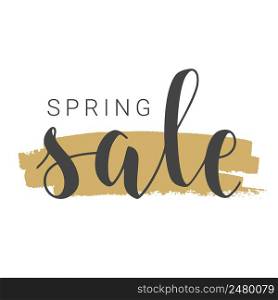 Vector Stock Illustration. Handwritten Lettering of Spring Sale. Template for Banner, Card, Label, Postcard, Poster, Sticker, Print or Web Product. Objects Isolated on White Background.. Handwritten Lettering of Spring Sale. Vector Illustration.