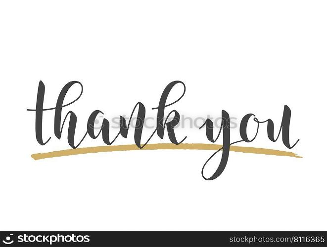 Vector Stock Illustration. Handwritten Lettering of Thank You. Template for Banner, Card, Label, Postcard, Poster, Print, Sticker or Web Product. Objects Isolated on White Background.. Handwritten Lettering of Thank You. Vector Stock Illustration.