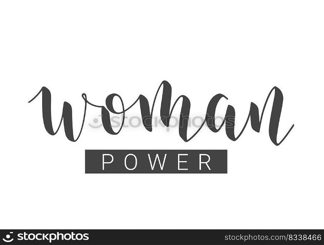 Vector Stock Illustration. Handwritten Lettering of Woman Power. Template for Card, Label, Postcard, Poster, Sticker, Print or Web Product. Objects Isolated on White Background.. Handwritten Lettering of Woman Power. Vector Illustration.