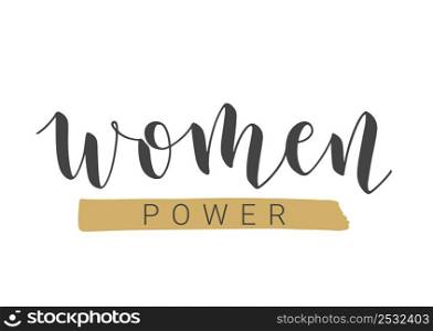 Vector Stock Illustration. Handwritten Lettering of Women Power. Template for Card, Label, Postcard, Poster, Sticker, Print or Web Product. Objects Isolated on White Background.. Handwritten Lettering of Women Power. Vector Illustration.