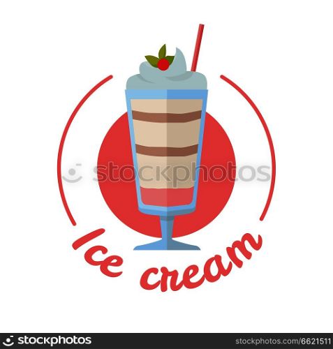 Vector sweet frozen ice cream. Ice cream icon. Summer cold ice cream with fruits in glass. Dessert illustration. Cold milk product. Ice cream logo on white background. Vector Sweet Frozen Ice Cream