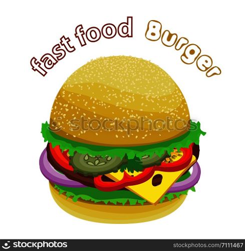 Vector tasty burger with fresh vegetables, cheese and grilled cutlet. Transparent background and inscription