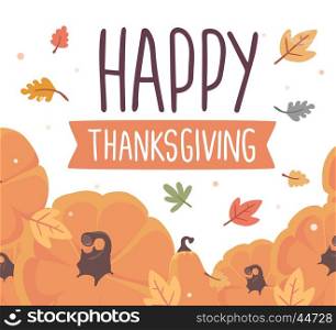 Vector thanksgiving illustration with pumpkins and text happy thanksgiving with autumn leaves on white background. Flat hand drawn style celebration design for greeting card, poster, web, site, banner, print