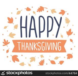 Vector thanksgiving illustration with text happy thanksgiving, ribbon and autumn leaves on light background. Flat style celebration design for greeting card, poster, web, site, banner, print