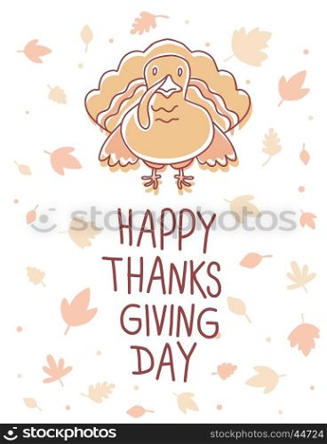 Vector thanksgiving illustration with turkey bird and text happy thanksgiving day on white background with leaves. Flat line art style celebration design for greeting card, poster, web, site, banner, print