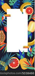 Vector tropical frame with place for text. Vivid illustration with tropical fruits, birds Toucan, palm leaves.