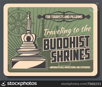 Vector vintage card with stupa temple, buddhism Dharma wheel and worship tips. Buddhist shrines tourist pilgrimage travel tours. Vector Buddhism enlightenment, asian religion and culture symbols. Buddhist Dharma wheel and stupa temple