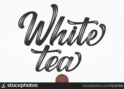 Vector volumetric lettering - White Tea. Hand drawn thankful card with modern brush calligraphy. Isolated on white with shadows and highlights. Elegant handwritten calligraphy.. Vector volumetric lettering - White Tea. Hand drawn thankful card with modern brush calligraphy. Isolated on white with shadows and highlights. Elegant handwritten calligraphy