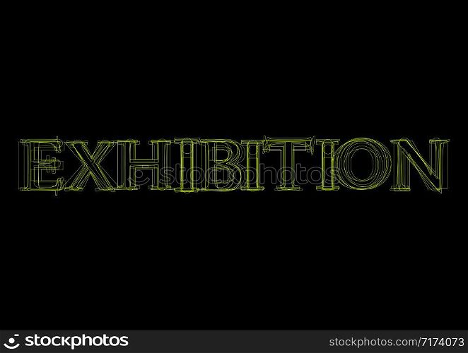 Vector word exhibition, green light on black background