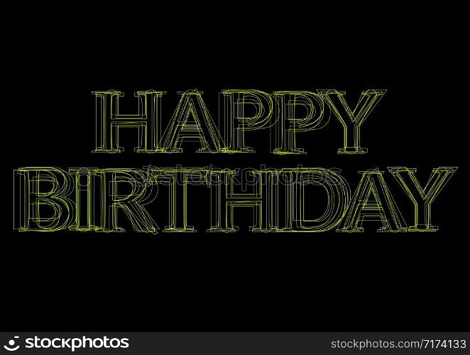 Vector word happy birthday, green light on black background
