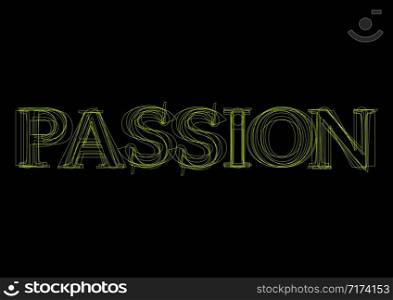 Vector word passion, green light on black background