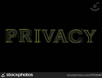 Vector word privacy, green light on black background