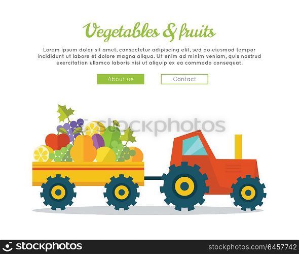 Vegetables fruits concept banner. Flat design. Delivering fresh products from farm to market. Tractor with trailer carries greens. Template for farmer, shop, transport company web page. . Vegetables Fruits Concept Vector Web Banner.