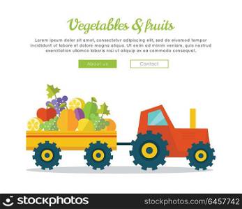 Vegetables fruits concept banner. Flat design. Delivering fresh products from farm to market. Tractor with trailer carries greens. Template for farmer, shop, transport company web page. . Vegetables Fruits Concept Vector Web Banner.