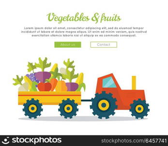 Vegetables fruits farm concept banner. Flat design. Delivering fresh products from farm to market. Tractor with trailer carries greens. Template for farm, shop, transport company web page. . Vegetables Fruits Concept Vector Web Banner.