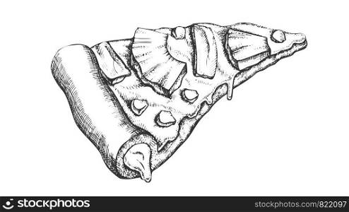 Vegetarian Italian Slice Pizza Hand Drawn Vector. Cooked Slice Cheese Pizza With Ingredients Pineapple And Corn Maize Concept. Designed In Retro Style Restaurant Food Monochrome Illustration. Vegetarian Italian Slice Pizza Hand Drawn Vector
