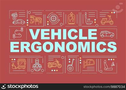 Vehicle ergonomics word concepts banner. Different convinient auto technologies. Infographics with linear icons on red background. Isolated typography. Vector outline RGB color illustration. Vehicle ergonomics word concepts banner