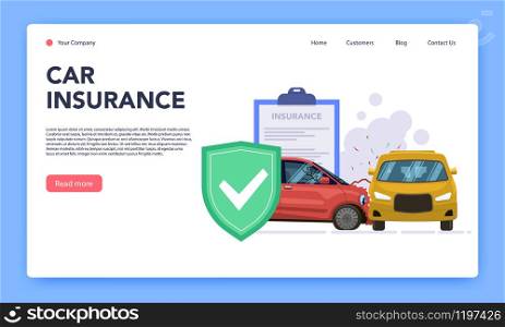 Vehicles insurance. Responsible car insurance mobile application from damage and accident crash, car insurance contract service vector web landing page flat template. Vehicles insurance. Responsible car insurance mobile application from damage and accident crash, car insurance service vector landing page template