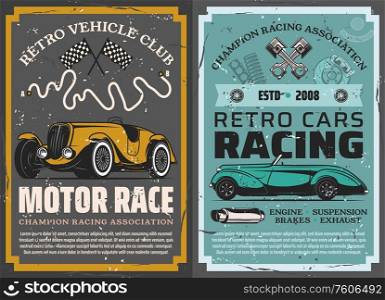 Vehicles motor race, retro cars club and restoration garagestation, vector vintage posters. Champion racing association, muscle cars grand prix rally route, finish flag and pit stop mechanic service. Retro cars race, vintage vehicles sport club