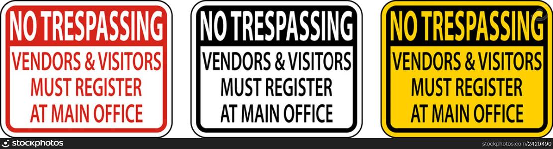 Vendors and Visitors Must Register Sign On White Background