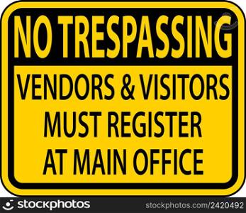 Vendors and Visitors Must Register Sign On White Background