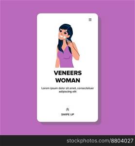 veneers woman vector. female beauty, young dental, teeth girl, beautiful smile veneers woman web flat cartoon illustration. veneers woman vector