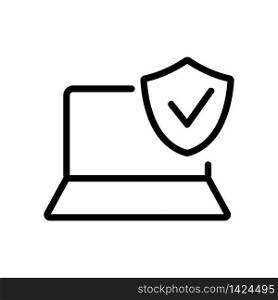 verified laptop protection icon vector. verified laptop protection sign. isolated contour symbol illustration. verified laptop protection icon vector outline illustration