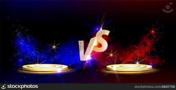 Versus screen design with golden podiums for game battles, sport competition and challenge. Vector template of headline with gold VS symbols and round platforms with red and blue glow and sparkles. Versus screen design with golden podiums