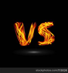 Versus Vector. Flame Letters Fight Background Design. Competition Icon. Fight Symbol. Versus Vector. Flame Letters Fight Background Design. Competition Icon
