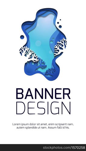 Vertical banner with 3d illustration of marine landscape with reefs, cut out of paper. Layered sea scene with place for text. Deep water. Vector element for articles, invitation and your design.. Vertical banner with 3d illustration of marine landscape with reefs, cut out of paper. Layered sea scene with place for text. Deep water.