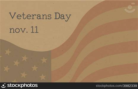 Veterans Day celebration poster with Typewritten text and US flag. Vector illustration . Veterans Day celebration poster with Typewritten text and US flag