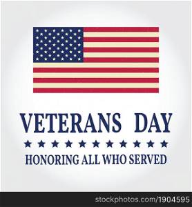 Veterans day.Veterans day Vector. Veterans day Drawing. Veterans day Image. Veterans day Graphic. Veterans day Art. Honoring all who served. American Flag.