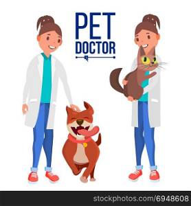 Veterinarian Woman Vector. Dog And Cat. Clinic For Animals. Pet Doctor, Nurse. Treatment For Wild, Domestic Animals. Isolated Flat Cartoon Illustration. Veterinarian Female Vector. Dog And Cat. Medicine Hospital. Pet Doctor, Nurse. Health Care Clinic Concept. Isolated Flat Cartoon Illustration
