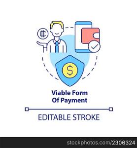 Viable form of payment concept icon. Crypto-currency strong point in usage abstract idea thin line illustration. Isolated outline drawing. Editable stroke. Arial, Myriad Pro-Bold fonts used. Viable form of payment concept icon