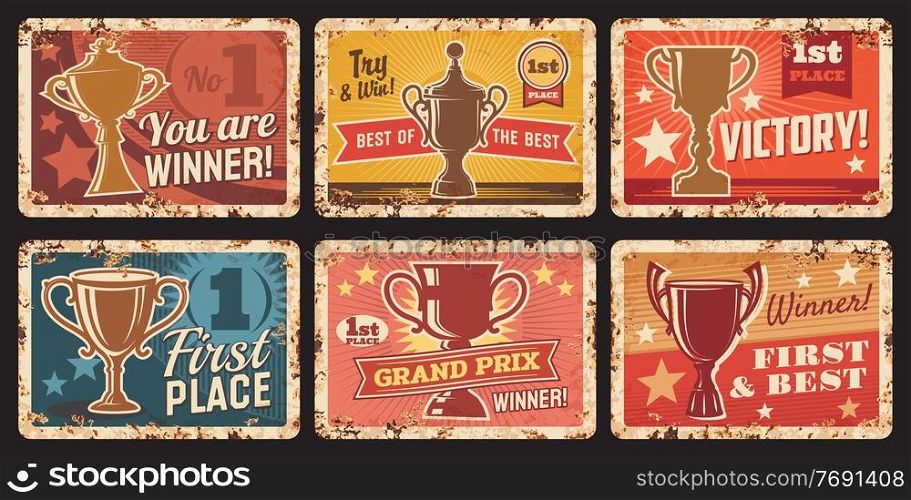 Victory first place metal rusty plates, winner cup award, vector retro posters. Grand prix champion winner 1st place prize, number one gold star trophy, contest victory and best honor medal. Winner cup, victory award 1st place metal plates