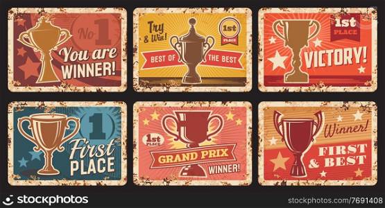Victory first place metal rusty plates, winner cup award, vector retro posters. Grand prix champion winner 1st place prize, number one gold star trophy, contest victory and best honor medal. Winner cup, victory award 1st place metal plates