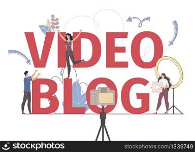 Video Blog in Social Network, Modern online Media Content Consuming, Entertainment in internet Banner, Poster. Blogger Sharing, Records on Camera, Streaming Live Video Trendy Flat Vector Illustration