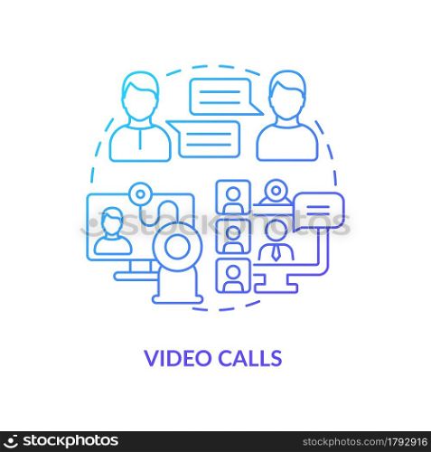 Video call blue gradient concept icon. Online meeting for virtual office. Communication for business. Messaging software abstract idea thin line illustration. Vector isolated outline color drawing. Video call blue gradient concept icon
