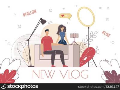 Video Content Production, Online Media Author, Live Streaming Hobby Concept. Man, Woman Recording Vlog with Smartphone, Bloggers Communicating with Followers on Stream Trendy Flat Vector Illustration
