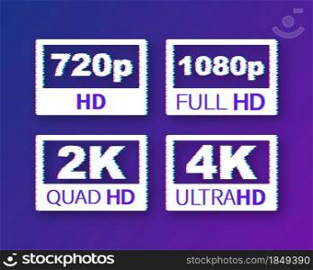 Video dimension labels. Video resolution 720, 1080, 2k, 4k, badges. Glitch icon. Vector stock illustration. Video dimension labels. Video resolution 720, 1080, 2k, 4k, badges. Glitch icon. Vector stock illustration.