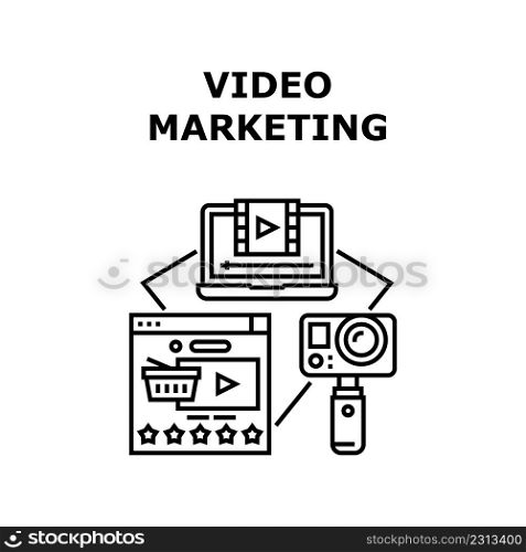 Video Marketing Vector Icon Concept. Camera Digital Device And Computer Software For Creation And Making Video Marketing, Business Occupation Create Media Advertisement Black Illustration. Video Marketing Vector Concept Black Illustration